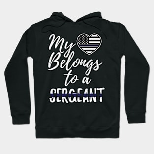 My He Belongs To A Police Sergeant Friend Hoodie